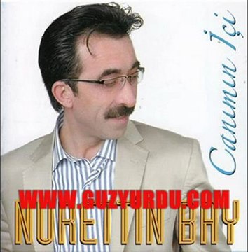 Nurettin Bay - Canımın İçi