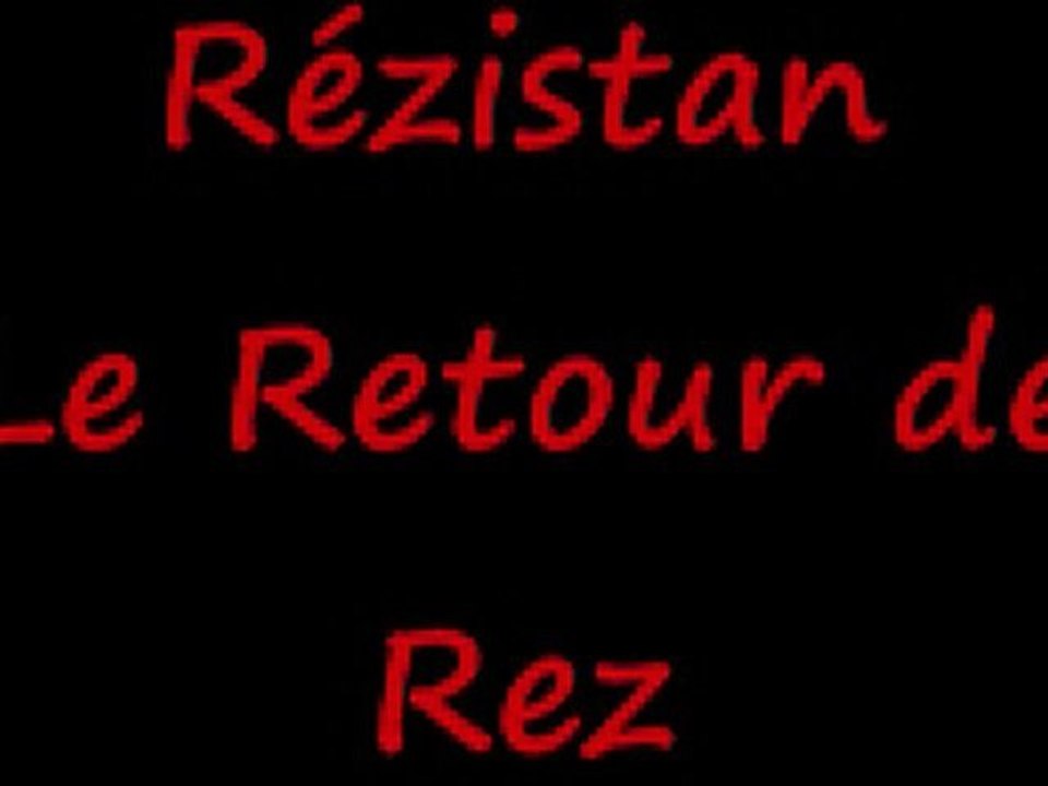 Rezistan-Le Retour de Rez