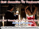 Kati Monadiko Vs Tambourine - ( Goin' Through Ft Eve Ft Elisavet Spanou ) Mashup Dj Proedros