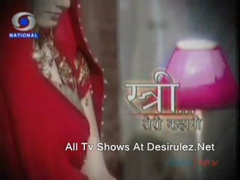 Stree - Teri Kahani - 11th October 2011-pt2