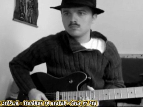 Led Zepplin - Stairway to Heaven - solo by PeB
