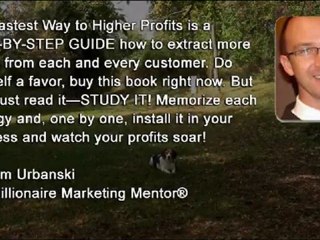 The Fastest Way to Higher Profits - Now Easier!