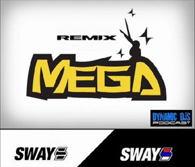 mega sways remix 2012