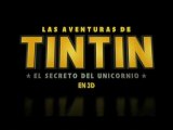 Las Aventuras de Tintin - El Secreto del Unicornio Spot3 [20seg] Español