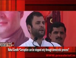 Rahul Gandhi “Corruption can be stopped only through democratic process”