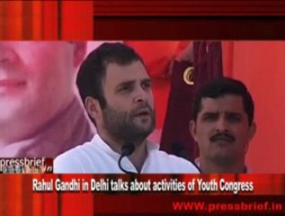 Rahul Gandhi in Delhi talks about activities of Youth Congress