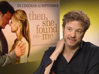 Colin Firth on Then She Found Me