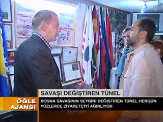 BOSNA SAVAŞININ SEYRİNİ DEĞİŞTİREN TÜNEL