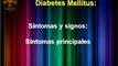 DIABETES MELLITUS, SINTOMAS Y SIGNOS (NUTRICION Y SALUD)