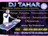 djtahar5726-animation-live-dj oriental dj occidental dj algerien dj marocain dj tunisien dj mixte animateur