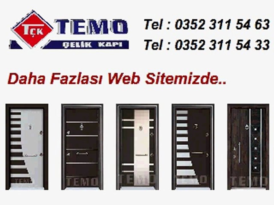 Çelik Kapı, 0352 311 54 63 , Temo Çelik Kapı
