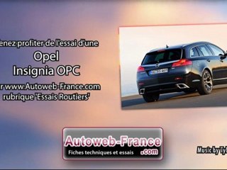 Essai Opel Insignia OPC - Autoweb-France