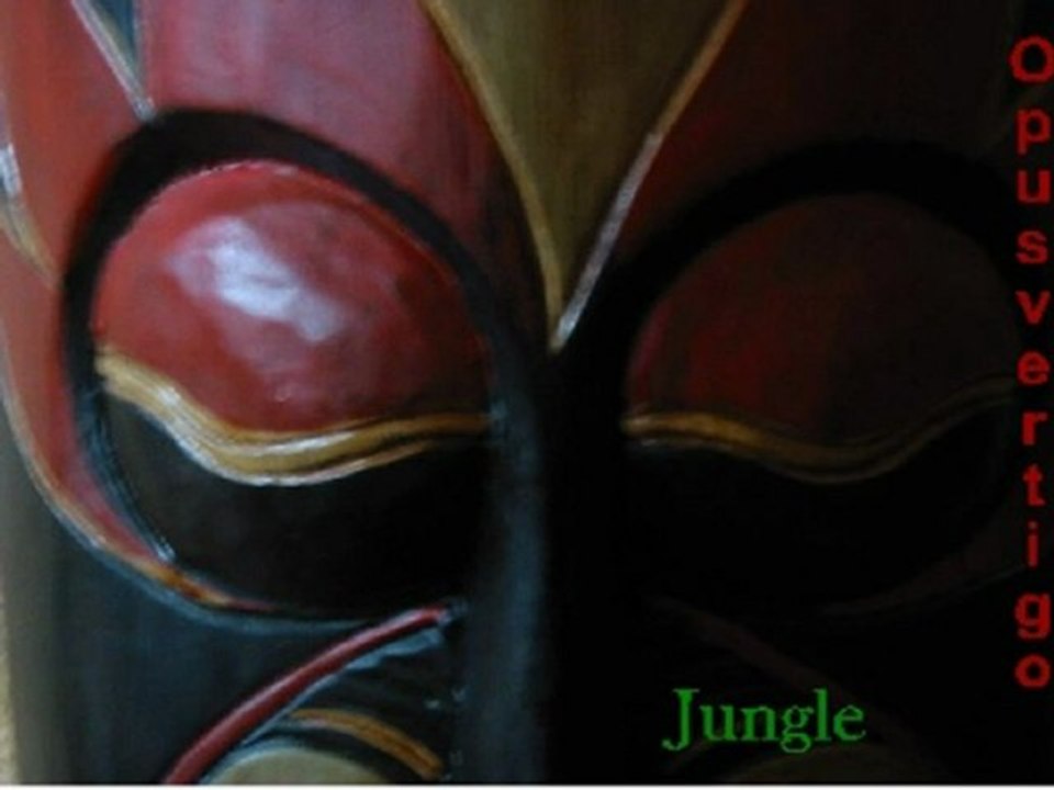 Jungle - electro - opusvertigo 2011