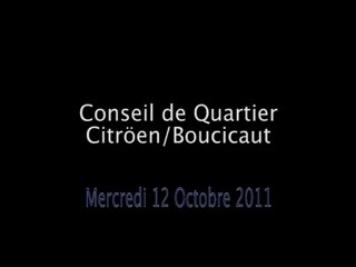 Conseil de Quartier Citroën/Boucicaut  du 12/10/11 EDIT