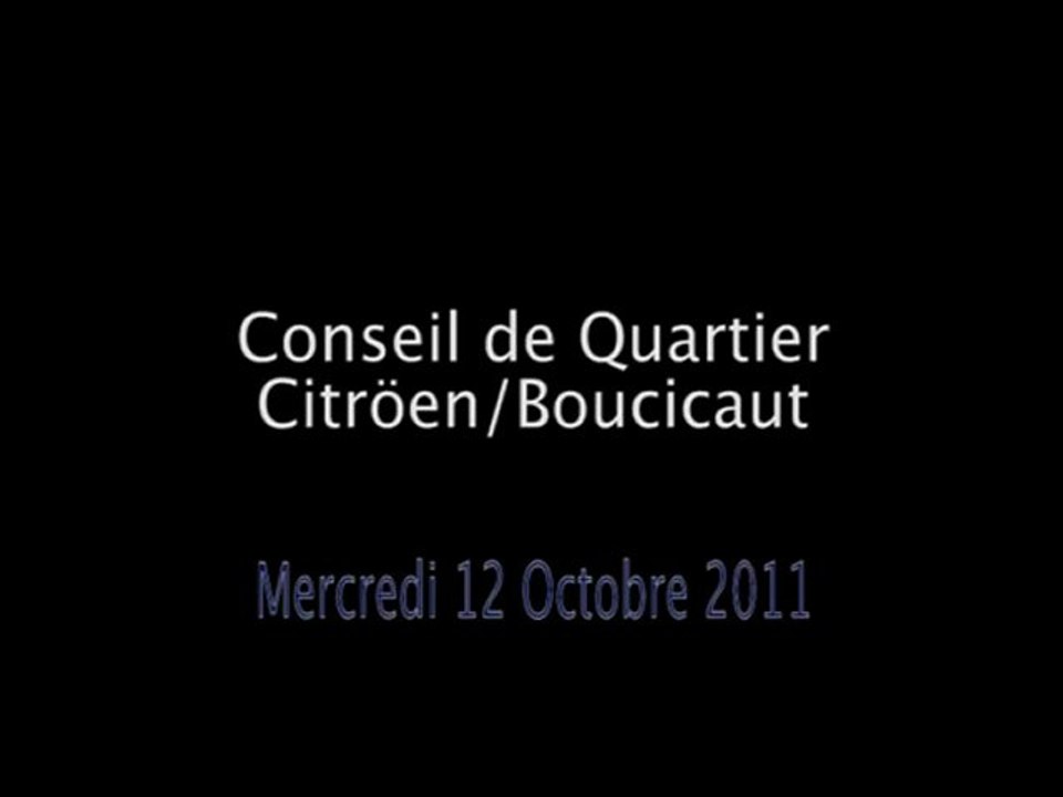 Conseil de Quartier Citroën/Boucicaut  du 12/10/11 EDIT