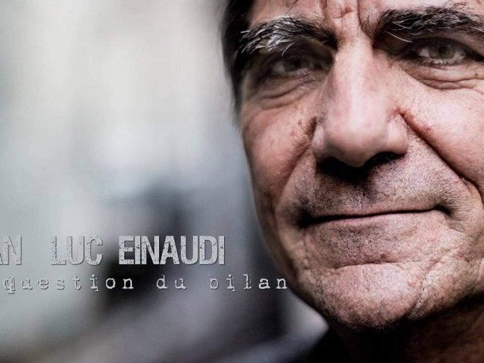 Jean-Luc Einaudi : la question du bilan