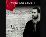 Ammar Acarlıoğlu - Seni Anlatmalı