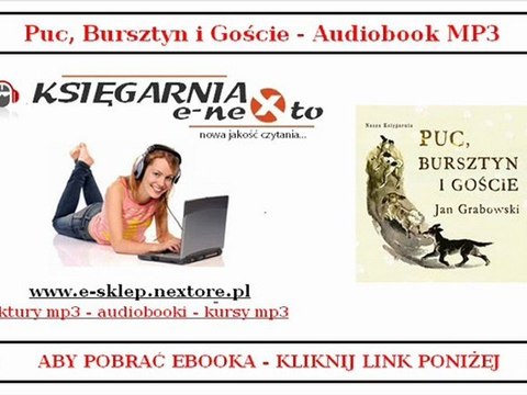 PUC BURSZTYN i GOŚCIE - AUDIOBOOK (Mp3) Jan Grabowski (BAJKA DLA DZIECI