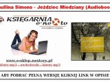 JEŹDZIEC MIEDZIANY - Paullina Simons (AUDIOBOOK) - Wojna i miłość, bohaterowie i zdrajcy.