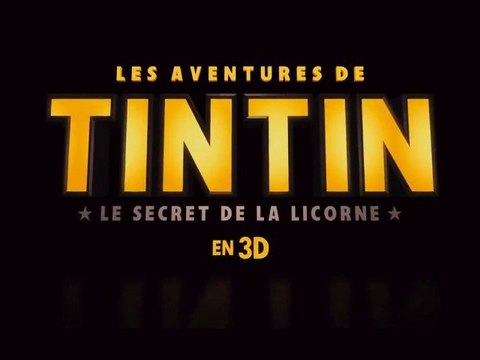 Les aventures de Tintin et le Secret de la Licorne - Bande-annonce VF