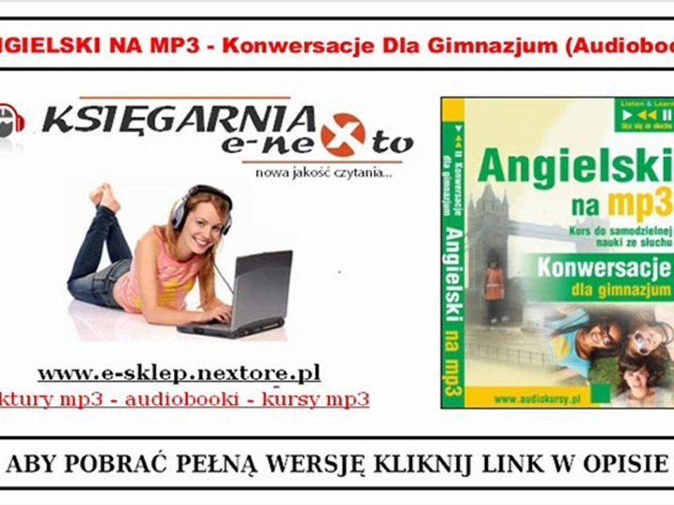 NAUKA ANGIELSKIEGO w GIMNAZJUM - Kurs dla uczniów - Audiobook (Angielski MP3)