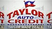 Taylor AutoCredit|512-670-8945|Used Car Dealerships Austin