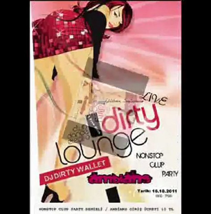 NONSTOP CLUP PARTİ (DJ DİRTY WALLET) 16 EKİM - DENİZLİ / AMBİANS