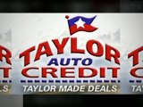 Taylor AutoCredit|512-670-8945|Used Auto Dealerships Austin