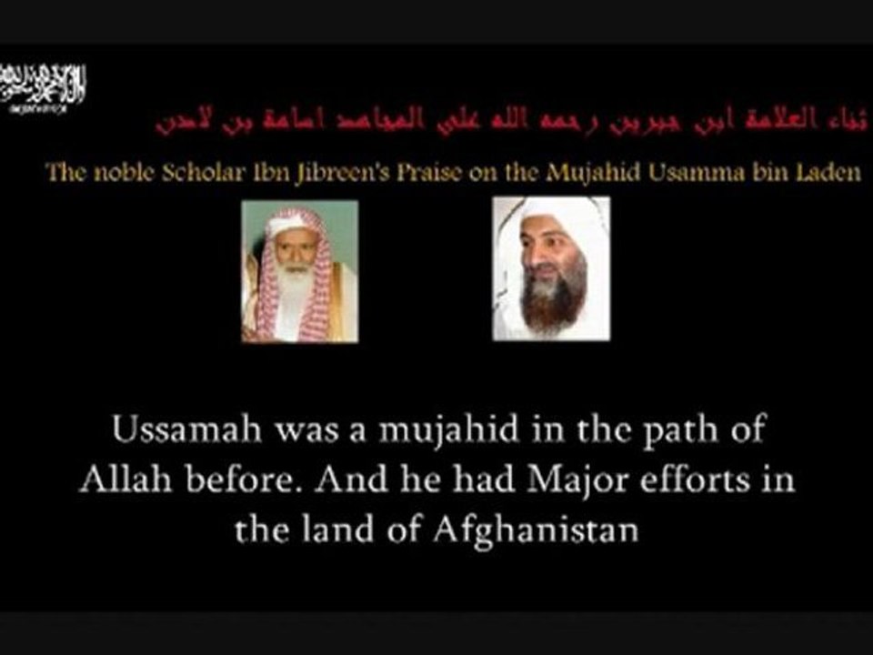 SHAYK IBN JIBREN'S VIEW ON USAMAH BIN LADIN