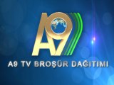 A9 TV BROŞÜR DAĞITIMI