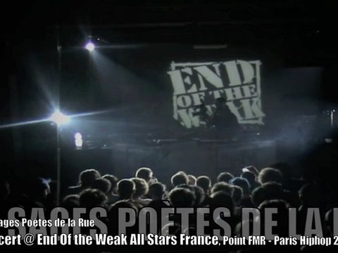 LES SAGES POETES DE LA RUE Je décompose les mots @ End Of the Weak 2010