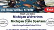 Watch Michigan Wolverines at Michigan State Spartans Online