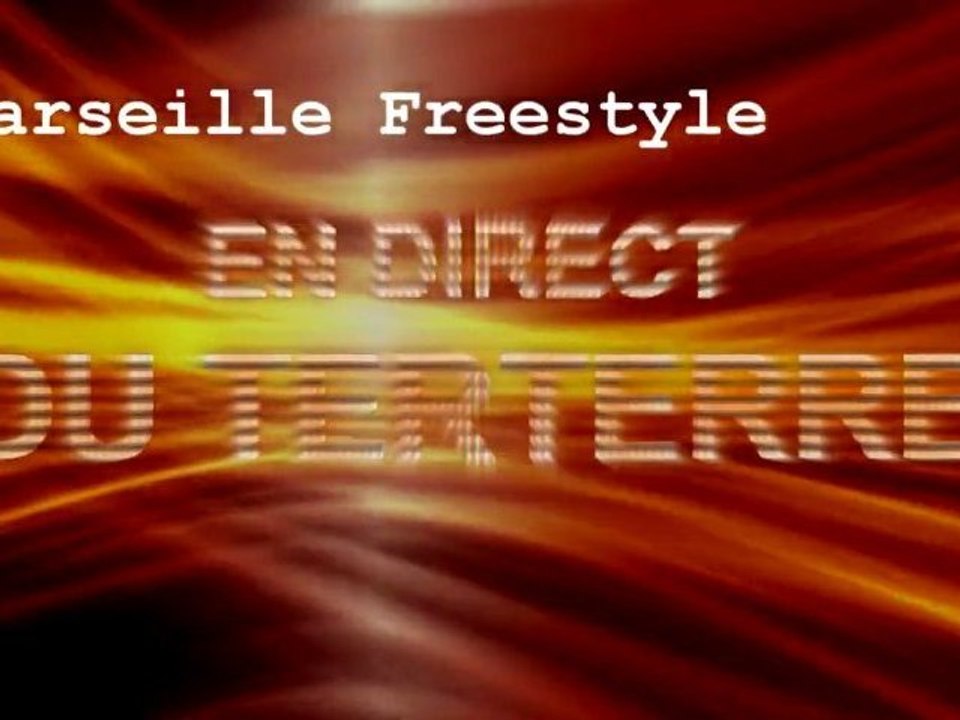 En direct du Terterre - Marseille Freestyle