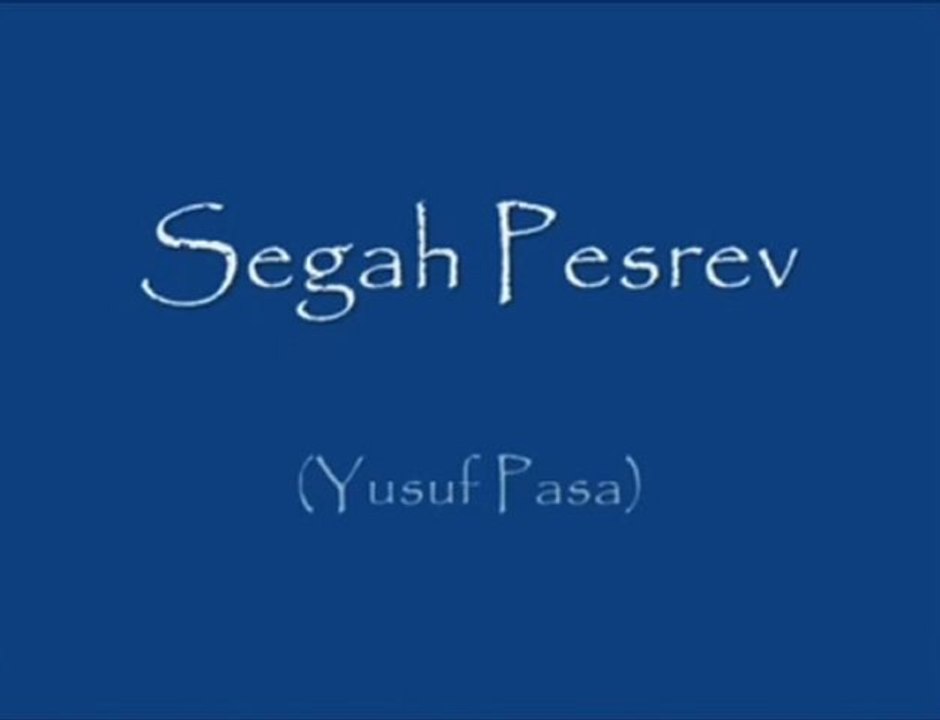 SEGÂH PEŞREV (YUSUF PAŞA) - YAYLI TANBÛR