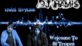 DJ Ham's - Welcome to St tropez