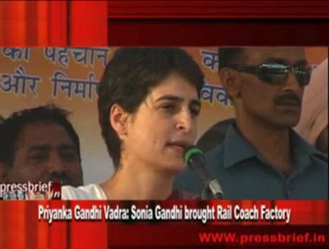 Priyanka Gandhi Vadra- Sonia Gandhi brought Rail Coach Factory