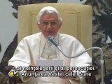 Benedict al XVI-lea: Mărturia evanghelizează