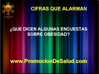 OBESIDAD CIFRAS QUE ALARMAN (NUTRICION Y SALUD)