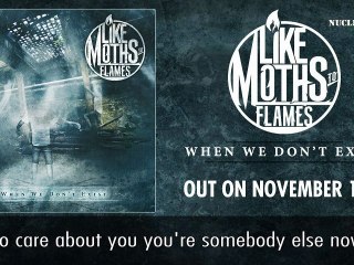 LIKE MOTHS TO FLAMES - GNF (lyric video)