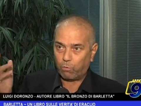 Barletta Un libro sulle verità di Eraclio