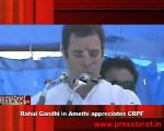 Rahul Gandhi in Amethi appreciates CRPF