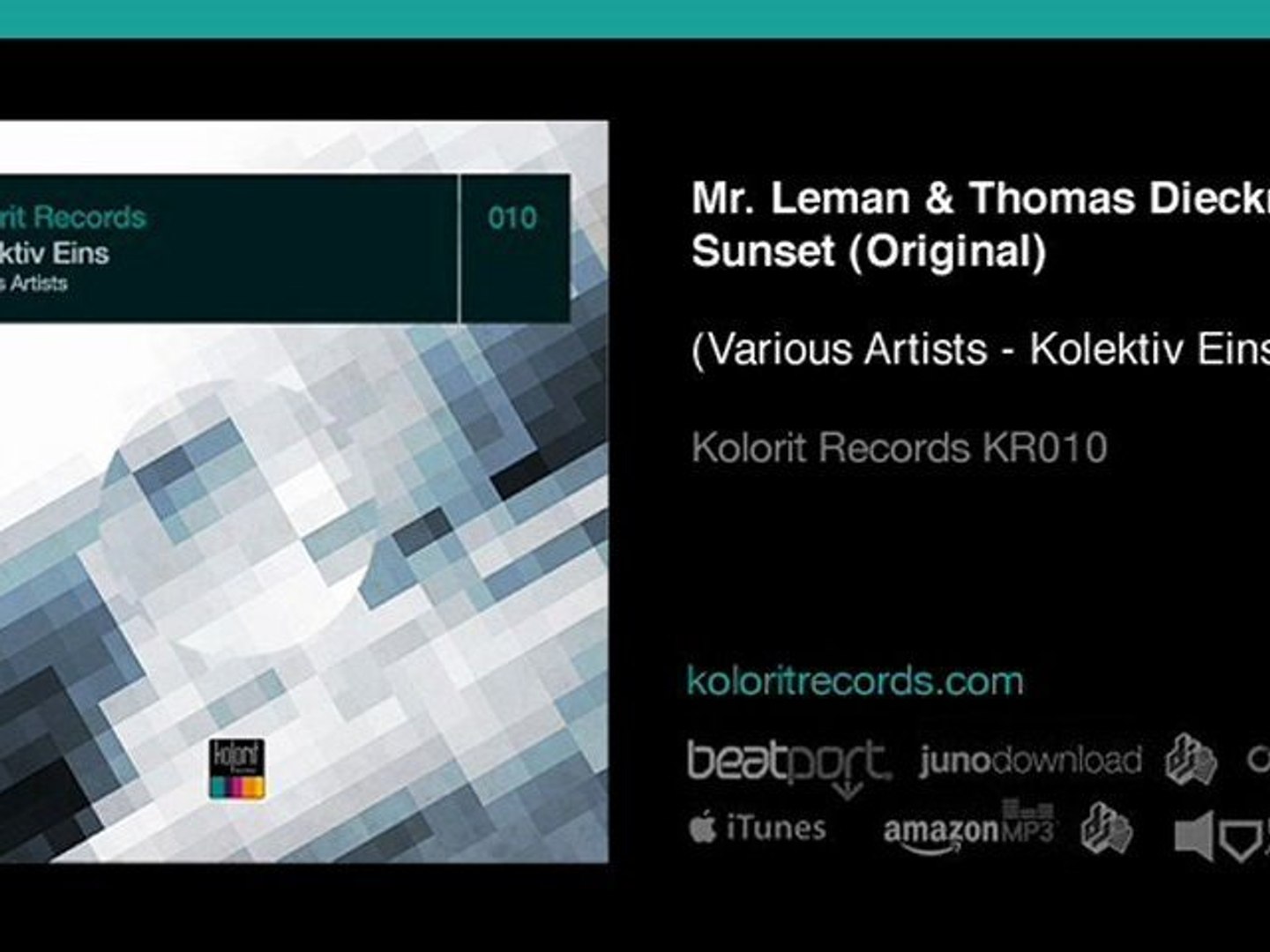 Mr. Leman & Thomas Dieckmann - Sunset (Kolorit Records 010) OFFICIAL