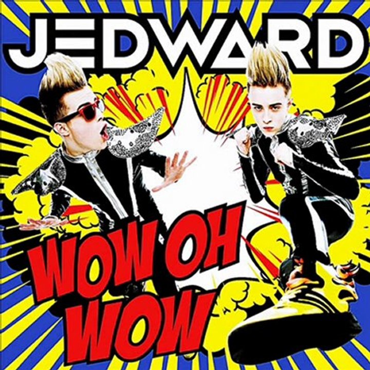 Jedward - Wow Oh Wow (Audio)