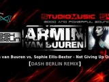 Armin Van Buuren vs. Sophie Ellis-Bextor ft. Dash Berlin - Not Giving Up On Love