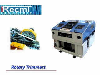 RECMI Rotary Trimmers - Massicots rotatifs