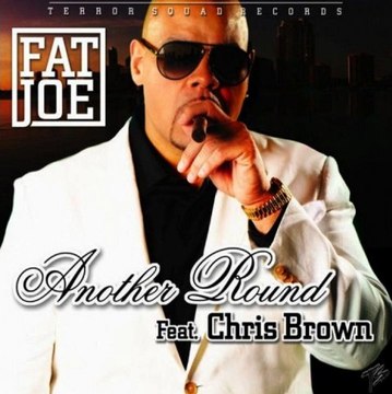 Fat Joe ft. Chris Brown - Another Round +DOWNLOAD
