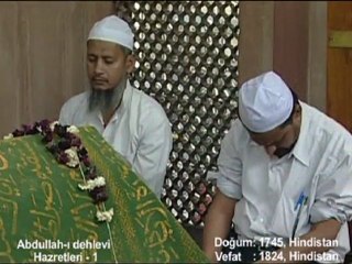 Abdullah-ı Dehlevi hazretleri ( 1. Bölüm )