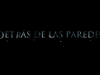 Detrás de las Paredes Spot1 HD [20seg] Español