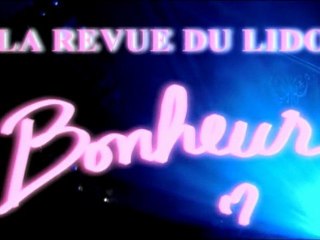 Lido de Paris Cabaret - Bonheur Revue HQ