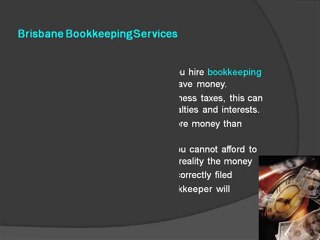 Hiring a Brisbane Bookkeeper Could be a Great Idea.